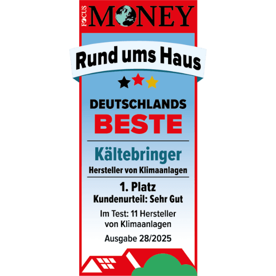 Focus Money – Rund ums Haus, Deutschlands Beste 2025: Kältebringer (Hersteller von Klimaanlagen, 1. Platz, Kundenurteil sehr gut)